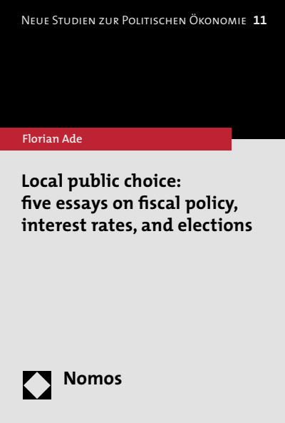 Cover of book: Local public choice: five essays on fiscal policy, interest rates, and elections