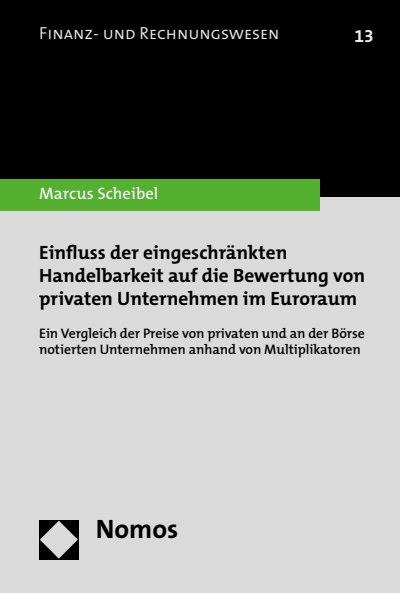 Cover of book: Einfluss der eingeschränkten Handelbarkeit auf die Bewertung von privaten Unternehmen im Euroraum