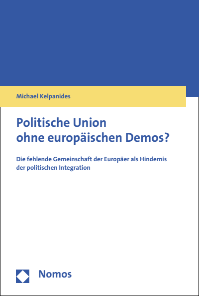 Cover of book: Politische Union ohne europäischen Demos?