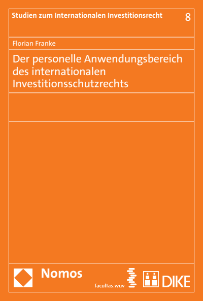 Cover des Buchs: Der personelle Anwendungsbereich des internationalen Investitionsschutzrechts