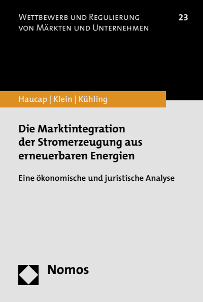 Cover des Buchs: Die Marktintegration der Stromerzeugung aus erneuerbaren Energien