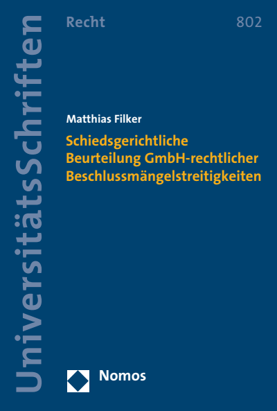 Cover des Buchs: Schiedsgerichtliche Beurteilung GmbH-rechtlicher Beschlussmängelstreitigkeiten