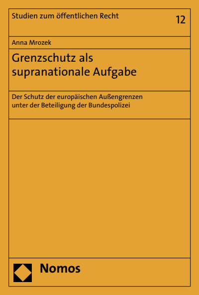 Cover of book: Grenzschutz als supranationale Aufgabe