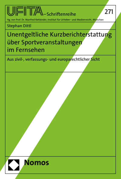 Cover of book: Unentgeltliche Kurzberichterstattung über Sportveranstaltungen im Fernsehen