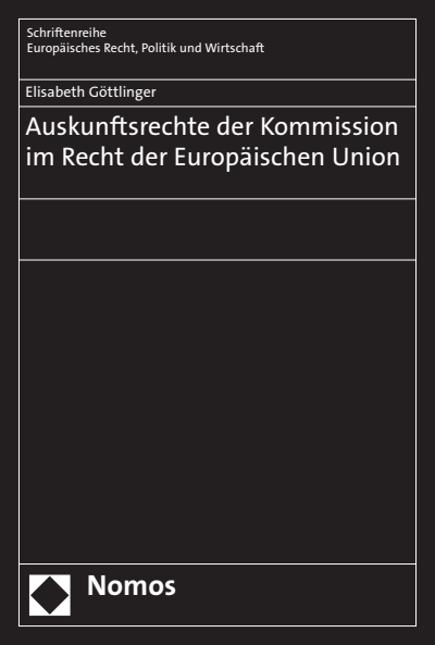 Cover of book: Auskunftsrechte der Kommission im Recht der Europäischen Union