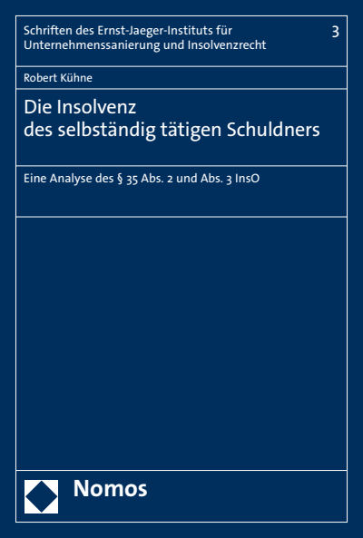 Cover of book: Die Insolvenz des selbständig tätigen Schuldners