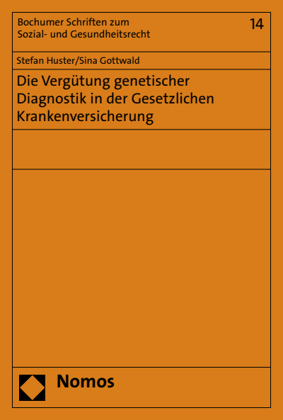 Cover des Buchs: Die Vergütung genetischer Diagnostik in der Gesetzlichen Krankenversicherung