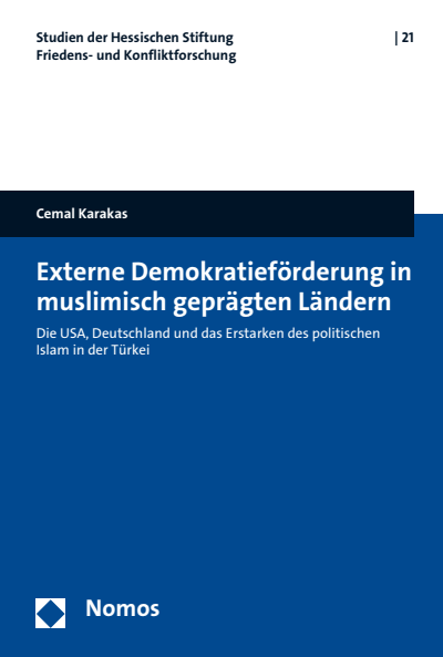 Cover of book: Externe Demokratieförderung in muslimisch geprägten Ländern
