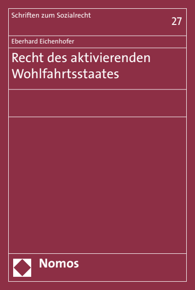 Cover of book: Recht des aktivierenden Wohlfahrtsstaates