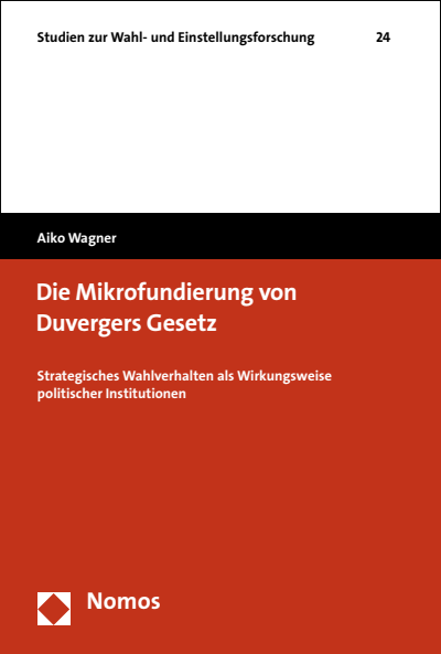 Cover of book: Die Mikrofundierung von Duvergers Gesetz
