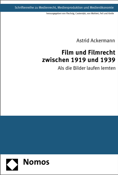 Cover of book: Film und Filmrecht zwischen 1919 und 1939