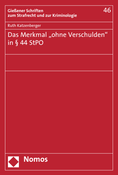 Cover of book: Das Merkmal "ohne Verschulden" in § 44 StPO