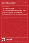 Cover des Buchs: Parteiausschluss, Parteiordnungsmaßnahmen und innerparteiliche Demokratie