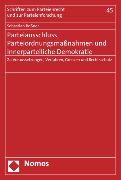 Cover of book: Parteiausschluss, Parteiordnungsmaßnahmen und innerparteiliche Demokratie