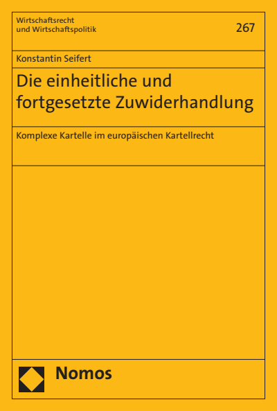 Cover of book: Die einheitliche und fortgesetzte Zuwiderhandlung