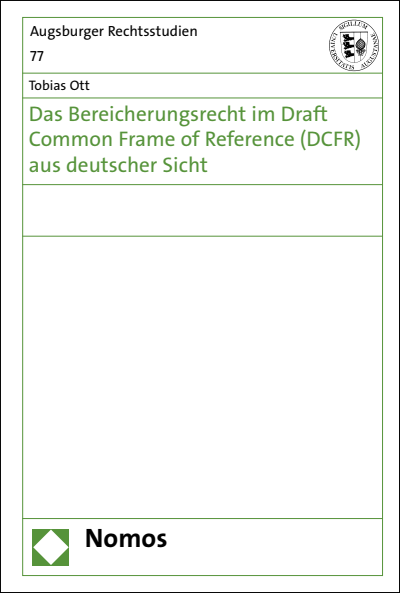 Cover of book: Das Bereicherungsrecht im Draft Common Frame of Reference (DCFR) aus deutscher Sicht