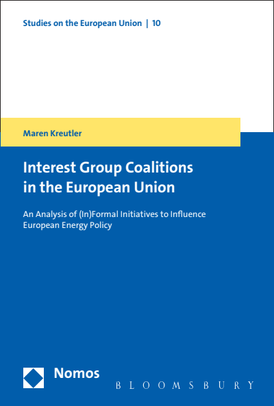 Cover des Buchs: Interest Group Coalitions in the European Union
