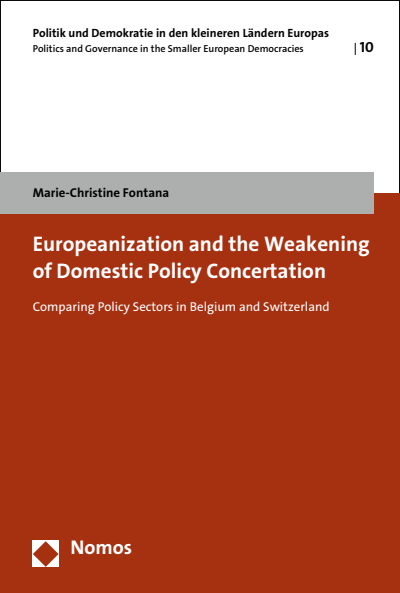 Cover des Buchs: Europeanization and the Weakening of Domestic Policy Concertation