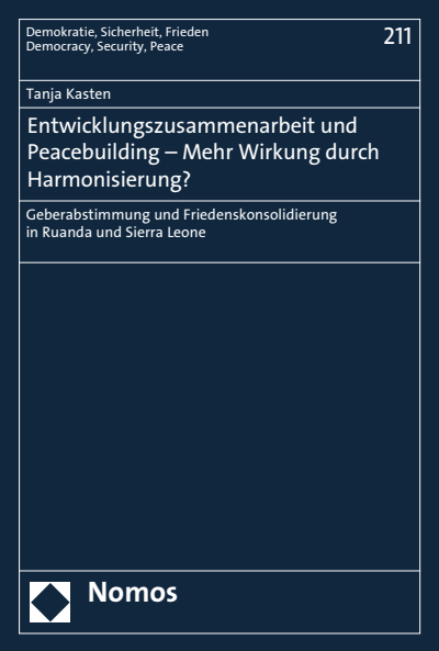 Cover des Buchs: Entwicklungszusammenarbeit und Peacebuilding - Mehr Wirkung durch Harmonisierung?