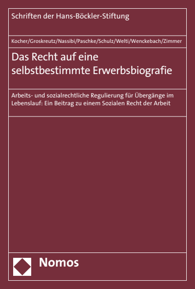 Cover of book: Das Recht auf eine selbstbestimmte Erwerbsbiografie