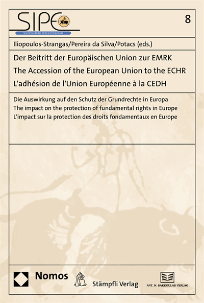 Cover of book: Der Beitritt der Europäischen Union zur EMRK - The Accession of the European Union to the ECHR - L'adhésion de l'Union Européenne à la CEDH