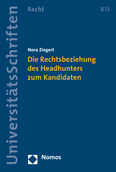 Cover des Buchs: Die Rechtsbeziehung des Headhunters zum Kandidaten