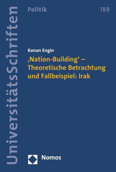 Cover of book: 'Nation-Building' - Theoretische Betrachtung und Fallbeispiel: Irak