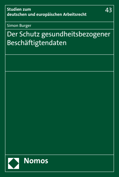 Cover des Buchs: Der Schutz gesundheitsbezogener Beschäftigtendaten