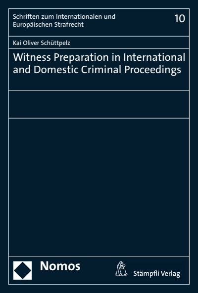 Cover of book: Witness Preparation in International and Domestic Criminal Proceedings
