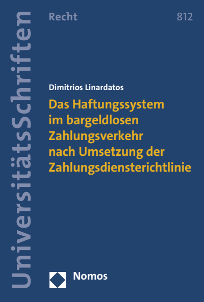 Cover des Buchs: Das Haftungssystem im bargeldlosen Zahlungsverkehr nach Umsetzung der Zahlungsdiensterichtlinie