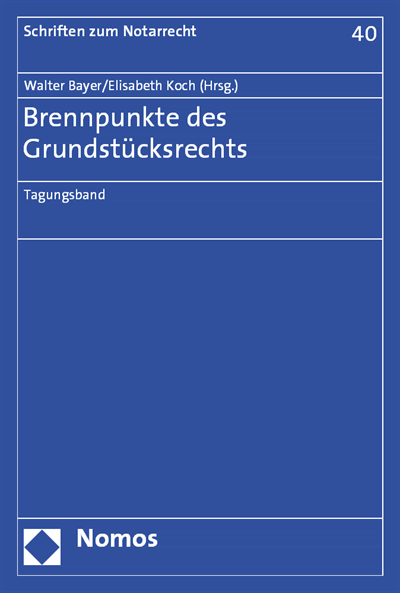 Cover des Buchs: Brennpunkte des Grundstücksrechts