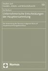 Cover des Buchs: Unternehmerische Entscheidungen der Hauptversammlung
