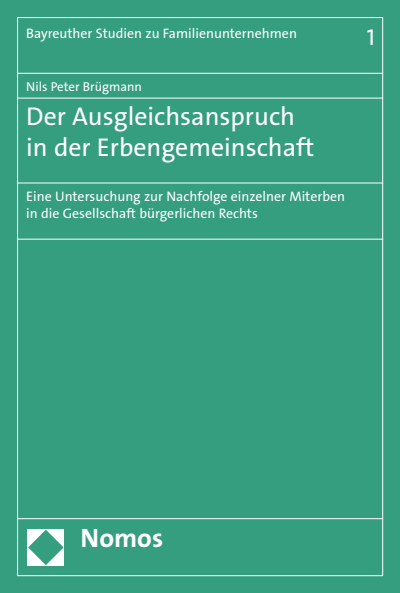 Cover of book: Der Ausgleichsanspruch in der Erbengemeinschaft
