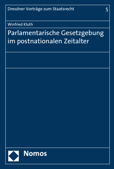 Cover des Buchs: Parlamentarische Gesetzgebung im postnationalen Zeitalter