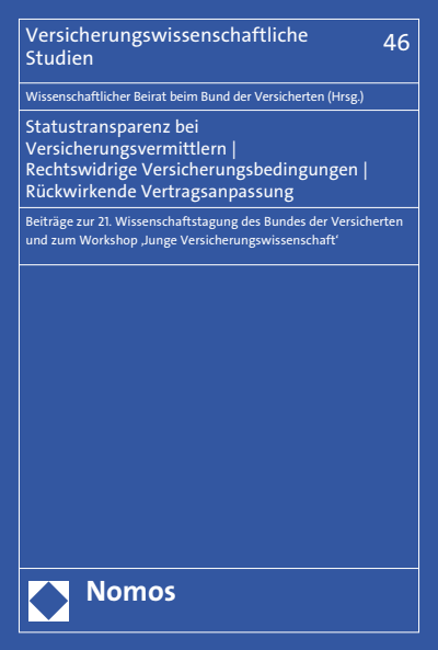 Cover of book: Statustransparenz bei Versicherungsvermittlern | Rechtswidrige Versicherungsbedingungen | Rückwirkende Vertragsanpassung
