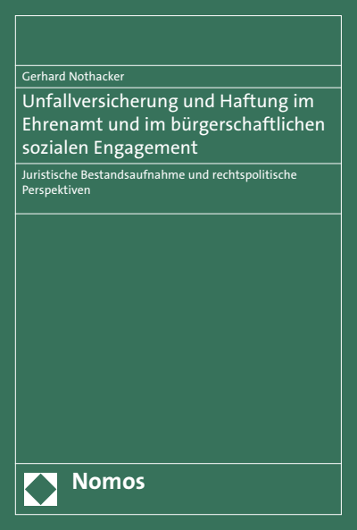 Cover des Buchs: Unfallversicherung und Haftung im Ehrenamt und im bürgerschaftlichen sozialen Engagement