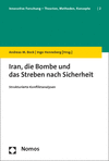Cover des Buchs: Iran, die Bombe und das Streben nach Sicherheit