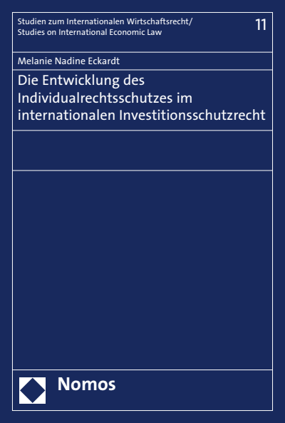 Cover des Buchs: Die Entwicklung des Individualrechtsschutzes im internationalen Investitionsschutzrecht