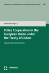 Cover des Buchs: Police Cooperation in the European Union under the Treaty of Lisbon