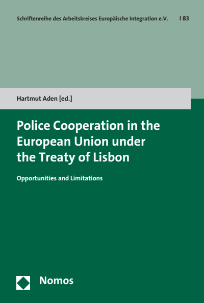 Cover des Buchs: Police Cooperation in the European Union under the Treaty of Lisbon