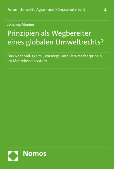 Cover des Buchs: Prinzipien als Wegbereiter eines globalen Umweltrechts?