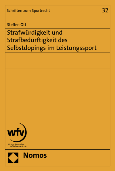 Cover of book: Strafwürdigkeit und Strafbedürftigkeit des Selbstdopings im Leistungssport