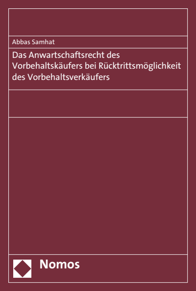 Cover des Buchs: Das Anwartschaftsrecht des Vorbehaltskäufers bei Rücktrittsmöglichkeit des Vorbehaltsverkäufers