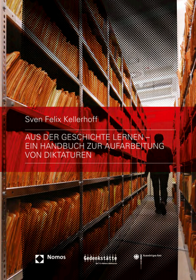 Cover of book: Aus der Geschichte lernen - Ein Handbuch zur Aufarbeitung von Diktaturen