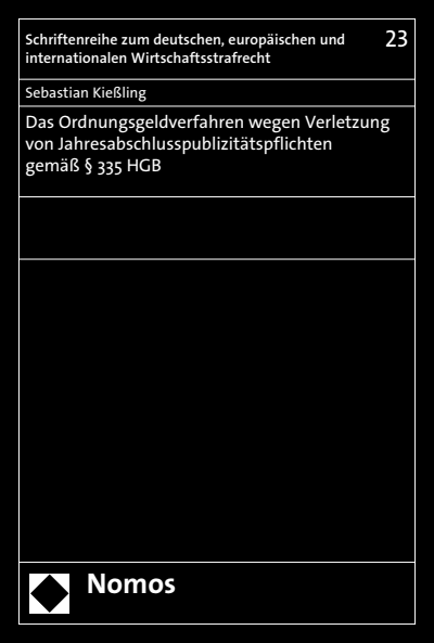 Cover of book: Das Ordnungsgeldverfahren wegen Verletzung von Jahresabschlusspublizitätspflichten gemäß § 335 HGB