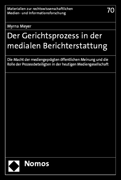 Cover des Buchs: Der Gerichtsprozess in der medialen Berichterstattung