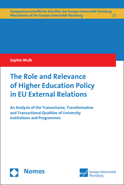 Cover des Buchs: The Role and Relevance of Higher Education Policy in EU External Relations