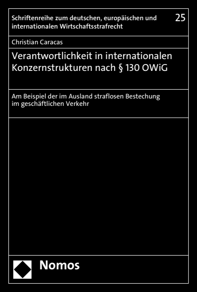 Cover of book: Verantwortlichkeit in internationalen Konzernstrukturen nach § 130 OWiG