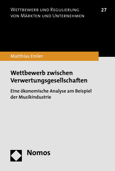 Cover des Buchs: Wettbewerb zwischen Verwertungsgesellschaften