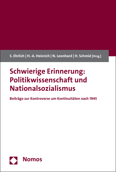 Cover des Buchs: Schwierige Erinnerung: Politikwissenschaft und Nationalsozialismus